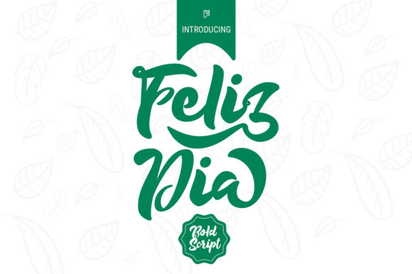Feliz Dia: A Romantic Script Handwritten Font for Digital Branding
