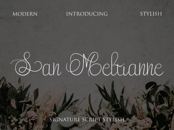 San Meltianne: A Refined Script Font for Elegant Campaign Design